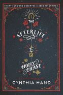 The Afterlife of Holly Chase: A Christmas and Holiday Book