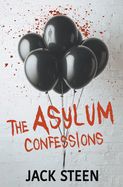 The Asylum Confessions (The Asylum Confession Files #1)