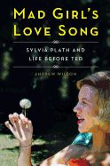 Mad Girl&#39;s Love Song