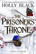 The Prisoner&#39;s Throne: Book 2