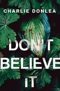 Don&#39;t Believe It