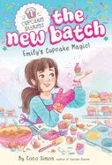 Emily&#39;s Cupcake Magic!