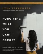 Forgiving What You Can&#39;t Forget