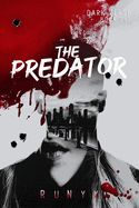 Predator: A Dark Contemporary Mafia Romance