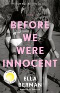 Before We Were Innocent: Reese&#39;s Book Club