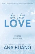 Twisted: Twisted Love