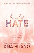 Twisted: Twisted Hate