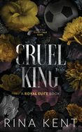 Cruel King: Special Edition Print (Special Print)