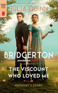 Bridgerton: The Viscount Who Loved Me       TV Tie-In