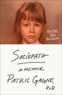 Sociopath: A Memoir
