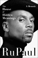 House of Hidden Meanings: A Memoir