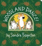 Boynton: Woodland Dance! Board Book