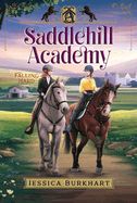 Saddlehill Academy #3: Falling Hard