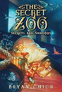 Secret Zoo: Secrets and Shadows