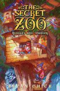 The Secret Zoo #3: Riddles and Danger