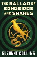 The Hunger Games: The Ballad of Songbirds and Snakes