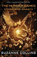 The Hunger Games: The Ballad of Songbirds and Snakes  Movie Tie-In Edition