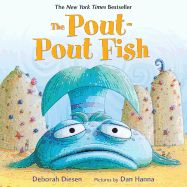 Pout-Pout Fish: The Pout-Pout Fish