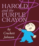 Harold and the Purple Crayon      Board Book