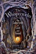 The Whisperwicks #1: Labyrinth of Lost and Found