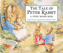 Peter Rabbit: The Tale of Peter Rabbit         (Story Board Book)