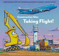 Goodnight, Goodnight, Construction Site: Construction Site: Taking Flight!