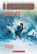 I Survived the Children&#39;s Blizzard, 1888 (I Survived #16)