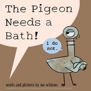 Pigeon: The Pigeon Needs a Bath!