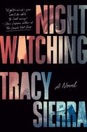 Nightwatching: Fallon Book Club Pick