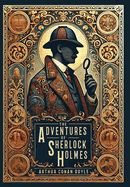 The Adventures of Sherlock Holmes (Illustrated) (Collector&#39;s Edition)
