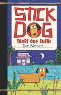 Stick Dog Takes Out Sushi (Stick Dog #11)