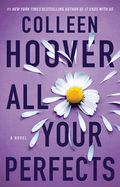 All Your Perfects (Hopeless #4)