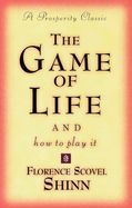 The Game of Life and How to Play It: A Prosperity Classic