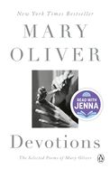 Devotions: A Read with Jenna Pick: The Selected Poems of Mary Oliver