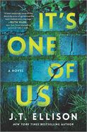It&#39;s One of Us: A Novel of Suspense