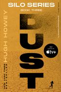 Dust: Book Three of the Silo Series (Silo #3)