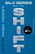 Shift: Book Two of the Silo Series (Silo #2)
