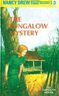 The Bungalow Mystery (Nancy Drew #3)
