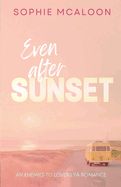 Even After Sunset