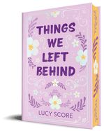 Things We Left Behind (Collector&#39;s Edition)