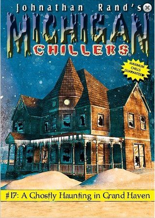 A Ghostly Haunting in Grand Haven- Michigan Chillers