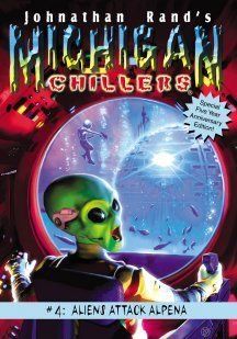Aliens Attack Alpena- Michigan Chillers
