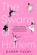 The Swans of Harlem