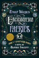Emily Wilde&#39;s Encyclopaedia of Faeries (Emily Wilde)