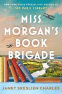 Miss Morgan&#39;s Book Brigade