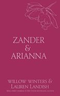 Zander &amp; Arianna: Given (Discreet #11)