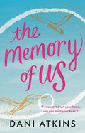The Memory of Us: A Brand-New Love Story for 2024