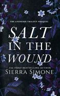 Salt in the Wound: A dark enemies to lovers romance