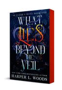 What Lies Beyond the Veil (Of Flesh &amp; Bone #1)