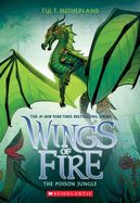 he Poison Jungle (Wings of Fire #13)
